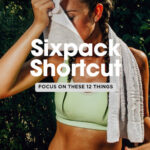 Top 12 Shortcuts to Revealing Your Six-Pack 💪