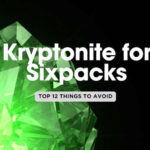 Top 12 Forms of Kryptonite for a Six-Pack