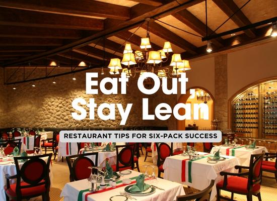 How to Order Six-Pack Friendly Foods at a Restaurant