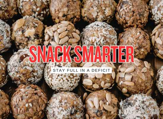 22 High Satiety Snacks That Keep You in a Calorie Deficit