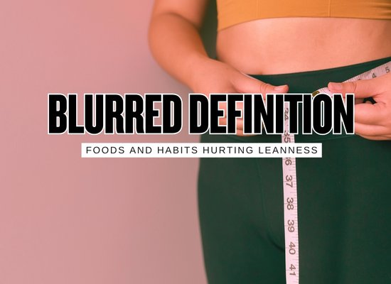 Hidden Abs Saboteurs 9 Foods and Habits That Quietly Blur Definition